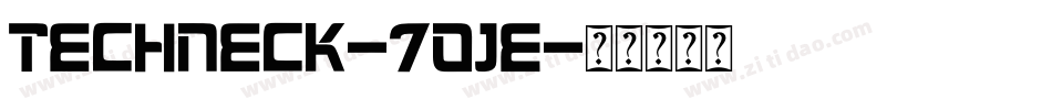 Techneck-7OjE字体转换