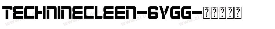 Techninecleen-6Ygg字体转换