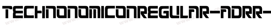 TechnonomiconRegular-aDrR字体转换