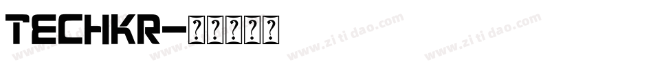 techkr字体转换