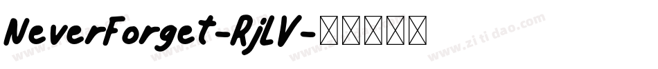 NeverForget-RjLV字体转换