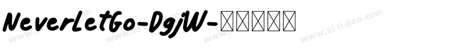 NeverLetGo-DgjW字体转换