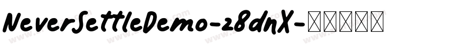 NeverSettleDemo-z8dnX字体转换
