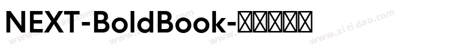 NEXT-BoldBook字体转换 NEXT-BoldBook字体转换
