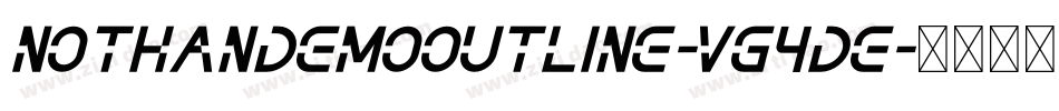 NothanDemoOutline-VG4De字体转换