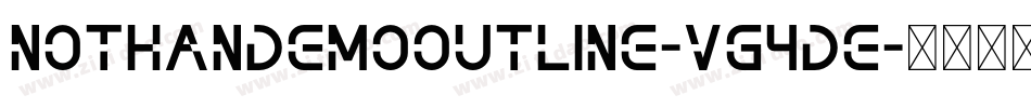 NothanDemoOutline-VG4De字体转换