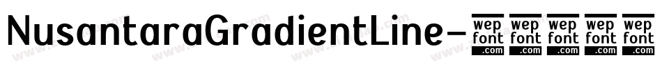 NusantaraGradientLine字体转换