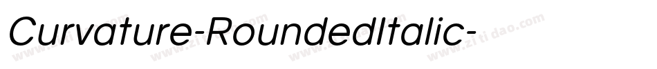 Curvature-RoundedItalic字体转换