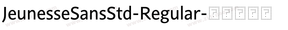 JeunesseSansStd-Regular字体转换