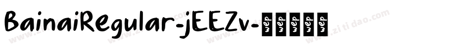 BainaiRegular-jEEZv字体转换