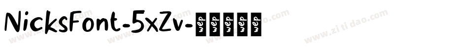 NicksFont-5xZv字体转换