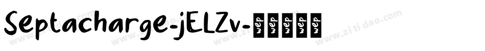 Septacharge-jELZv字体转换 Septacharge-jELZv字体转换