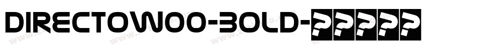 DirectoW00-Bold字体转换