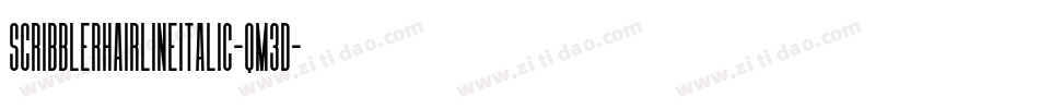 ScribblerHairlineItalic-qM3d字体转换
