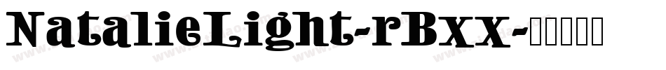 NatalieLight-rBxx字体转换