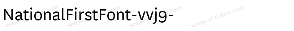 NationalFirstFont-vvj9字体转换