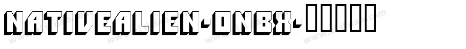 NativeAlien-onBx字体转换