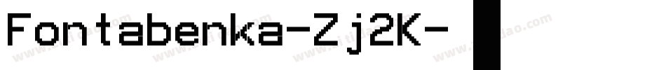 Fontabenka-Zj2K字体转换