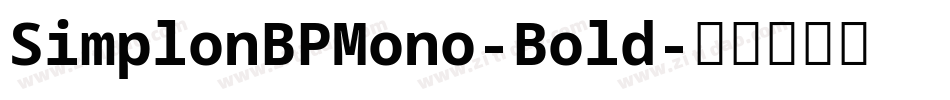 SimplonBPMono-Bold字体转换