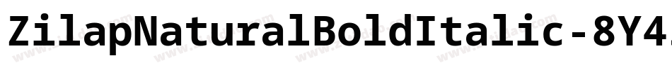 ZilapNaturalBoldItalic-8Y4J字体转换