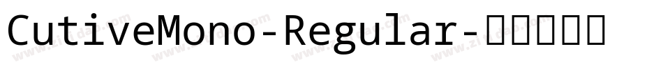 CutiveMono-Regular字体转换