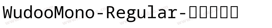 WudooMono-Regular字体转换