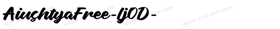 AiushtyaFree-LjOD字体转换
