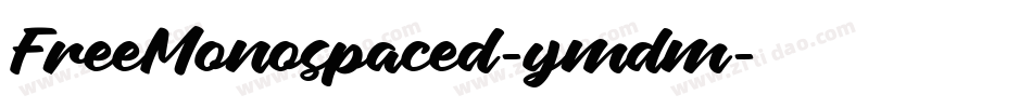 FreeMonospaced-ymdm字体转换