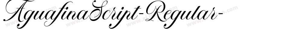 AguafinaScript-Regular字体转换