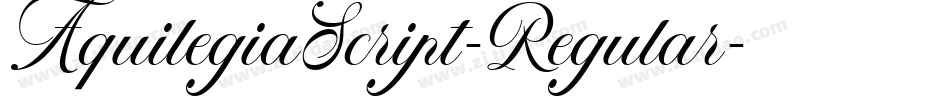 AquilegiaScript-Regular字体转换