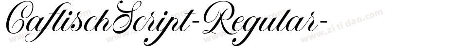 CaflischScript-Regular字体转换