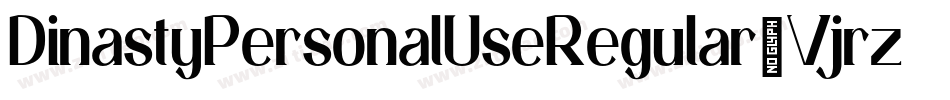 DinastyPersonalUseRegular-Vjrz字体转换