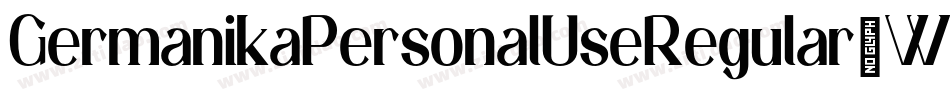 GermanikaPersonalUseRegular-Wdev字体转换