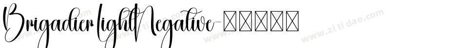 BrigadierLightNegative字体转换