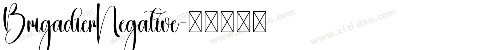 BrigadierNegative字体转换