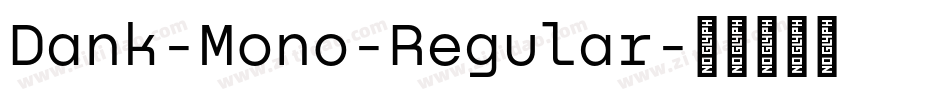 Dank-Mono-Regular字体转换