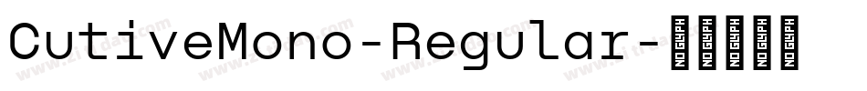 CutiveMono-Regular字体转换