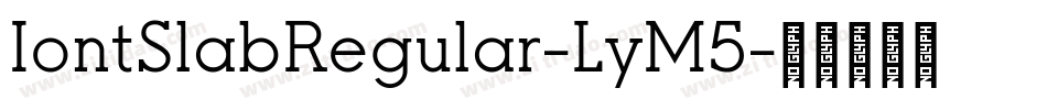 IontSlabRegular-LyM5字体转换
