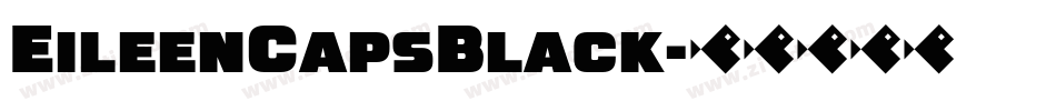 EileenCapsBlack字体转换