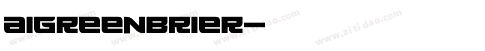 AIGreenbrier字体转换