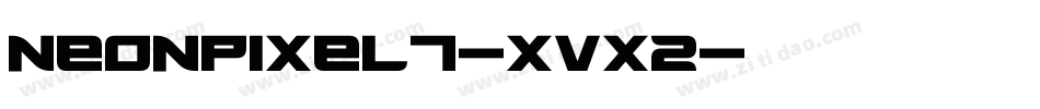 NeonPixel7-XVx2字体转换