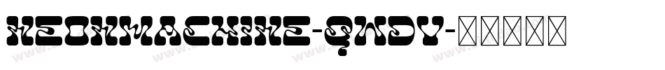NeonMachine-qwDV字体转换
