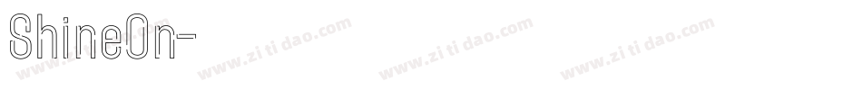 ShineOn字体转换