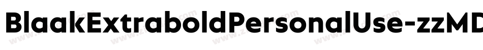 BlaakExtraboldPersonalUse-zzMD字体转换