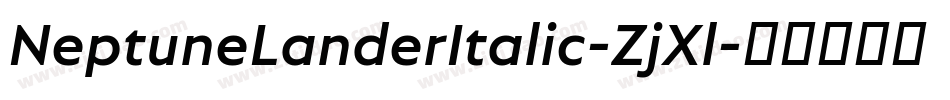 NeptuneLanderItalic-ZjXl字体转换