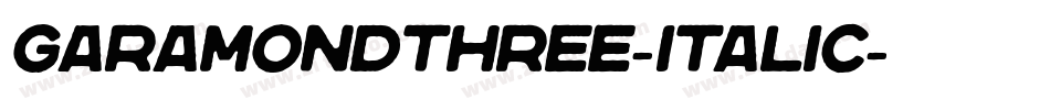 GaramondThree-Italic字体转换