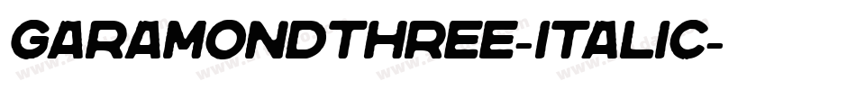 GaramondThree-Italic字体转换
