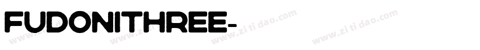 FudoniThree字体转换