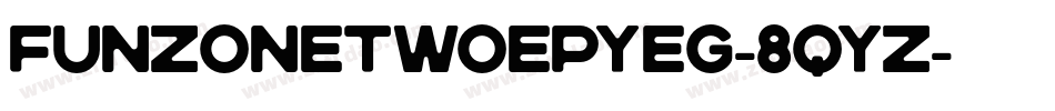FunzoneTwoEpyeg-8qYZ字体转换