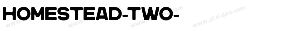 Homestead-Two字体转换